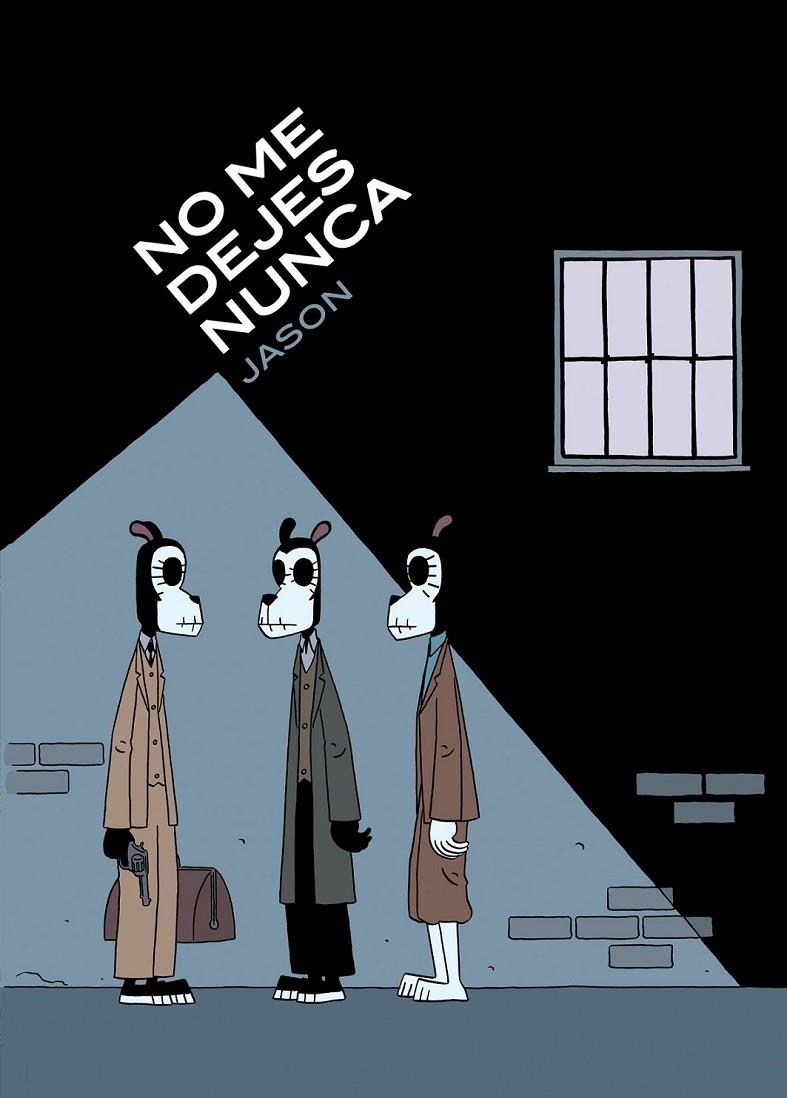 NO ME DEJES NUNCA | 9788496815346 | JASON | Llibreria Ombra | Llibreria online de Rubí, Barcelona | Comprar llibres en català i castellà online