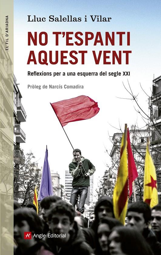 NO T'ESPANTI AQUEST VENT | 9788415307310 | SALELLAS I VILAR, LLUC | Llibreria Ombra | Llibreria online de Rubí, Barcelona | Comprar llibres en català i castellà online