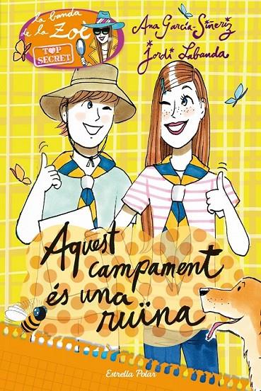 AQUEST CAMPAMENT ÉS UNA RUÏNA 3 | 9788490573327 | ANA GARCÍA-SIÑERIZ - JORDI LABANDA | Llibreria Ombra | Llibreria online de Rubí, Barcelona | Comprar llibres en català i castellà online