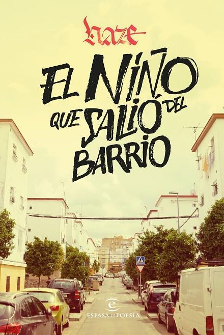 EL NIÑO QUE SALIÓ DEL BARRIO | 9788467063134 | HAZE | Llibreria Ombra | Llibreria online de Rubí, Barcelona | Comprar llibres en català i castellà online