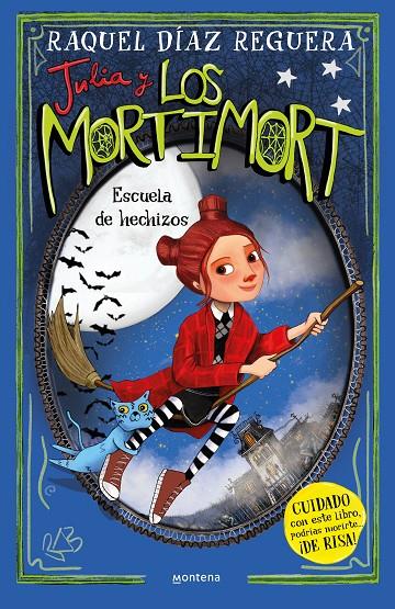 JULIA Y LOS MORTIMORT 3 - ESCUELA DE HECHIZOS | 9788410050754 | DÍAZ REGUERA, RAQUEL | Llibreria Ombra | Llibreria online de Rubí, Barcelona | Comprar llibres en català i castellà online