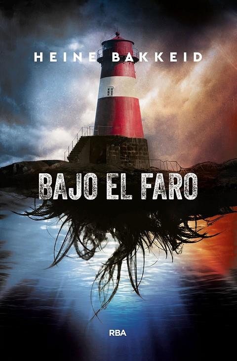 BAJO EL FARO | 9788491871941 | BAKKEID HEINE | Llibreria Ombra | Llibreria online de Rubí, Barcelona | Comprar llibres en català i castellà online