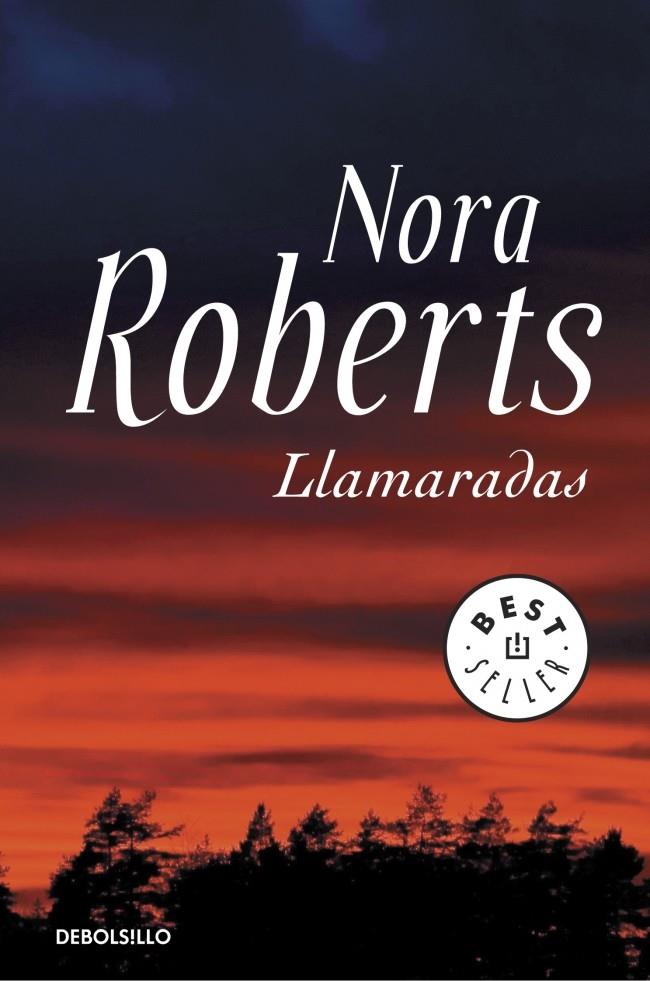 LLAMARADAS | 9788490322550 | ROBERTS,NORA | Llibreria Ombra | Llibreria online de Rubí, Barcelona | Comprar llibres en català i castellà online