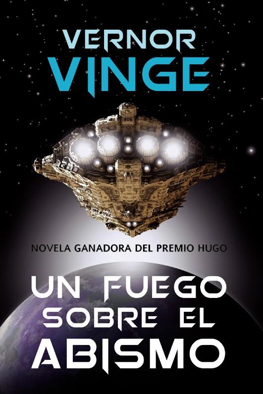 UN FUEGO SOBRE EL ABISMO | 9788490180792 | VERNOR VINGE | Llibreria Ombra | Llibreria online de Rubí, Barcelona | Comprar llibres en català i castellà online