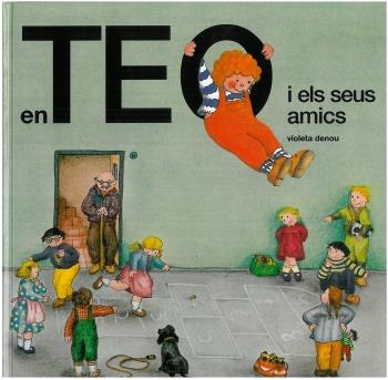 EN TEO I ELS SEUS AMICS | 9788499322254 | DENOU, VIOLETA | Llibreria Ombra | Llibreria online de Rubí, Barcelona | Comprar llibres en català i castellà online