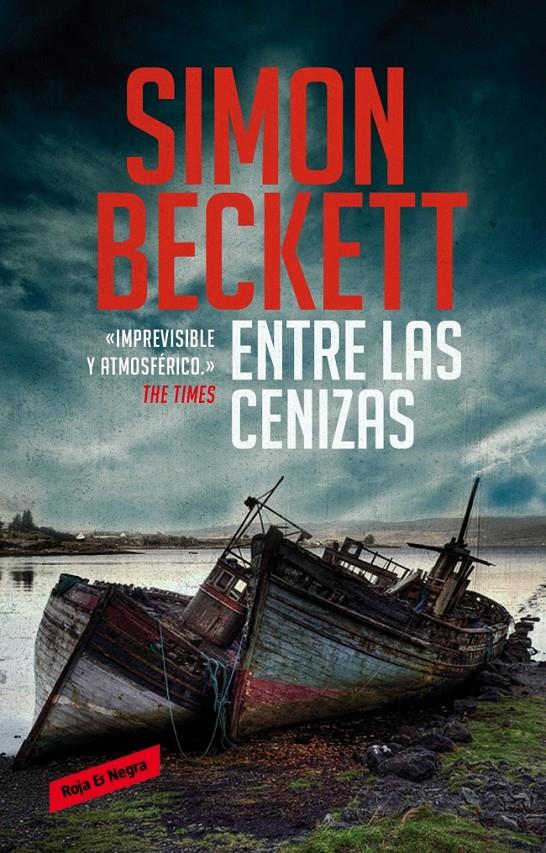 ENTRE LAS CENIZAS | 9788439727422 | SIMON BECKETT | Llibreria Ombra | Llibreria online de Rubí, Barcelona | Comprar llibres en català i castellà online