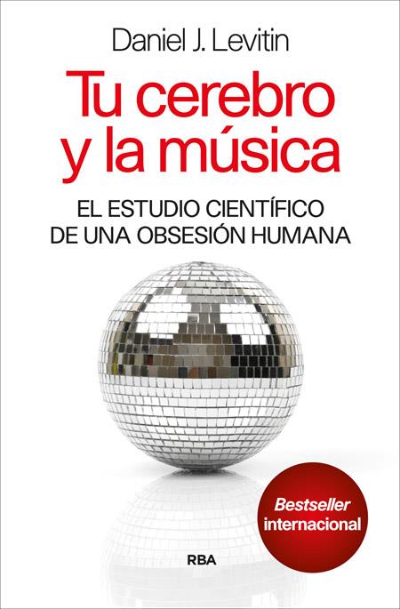 TU CEREBRO Y LA MUSICA | 9788490563946 | LEVITIN , DANIEL J. | Llibreria Ombra | Llibreria online de Rubí, Barcelona | Comprar llibres en català i castellà online