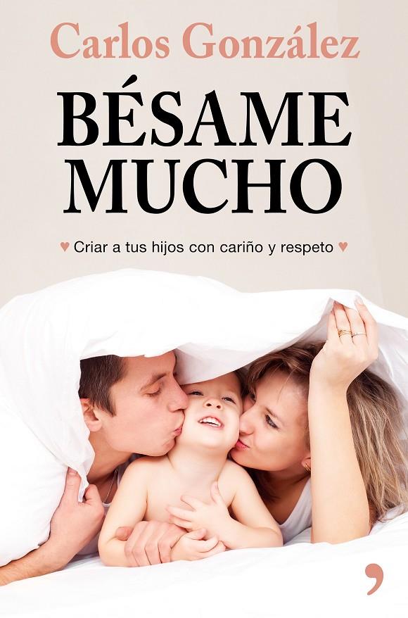 BÉSAME MUCHO (NUEVA PRESENTACIÓN) | 9788499986739 | GONZÁLEZ, CARLOS | Llibreria Ombra | Llibreria online de Rubí, Barcelona | Comprar llibres en català i castellà online