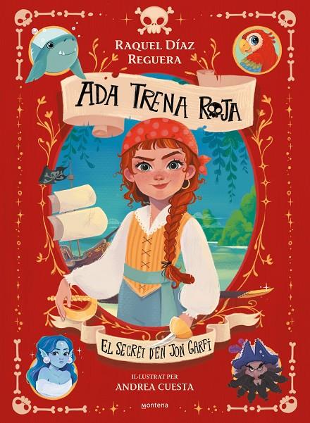 ADA TRENA ROJA 1 - EL SECRET D'EN JON GARFI | 9788410395619 | DÍAZ REGUERA, RAQUEL | Llibreria Ombra | Llibreria online de Rubí, Barcelona | Comprar llibres en català i castellà online