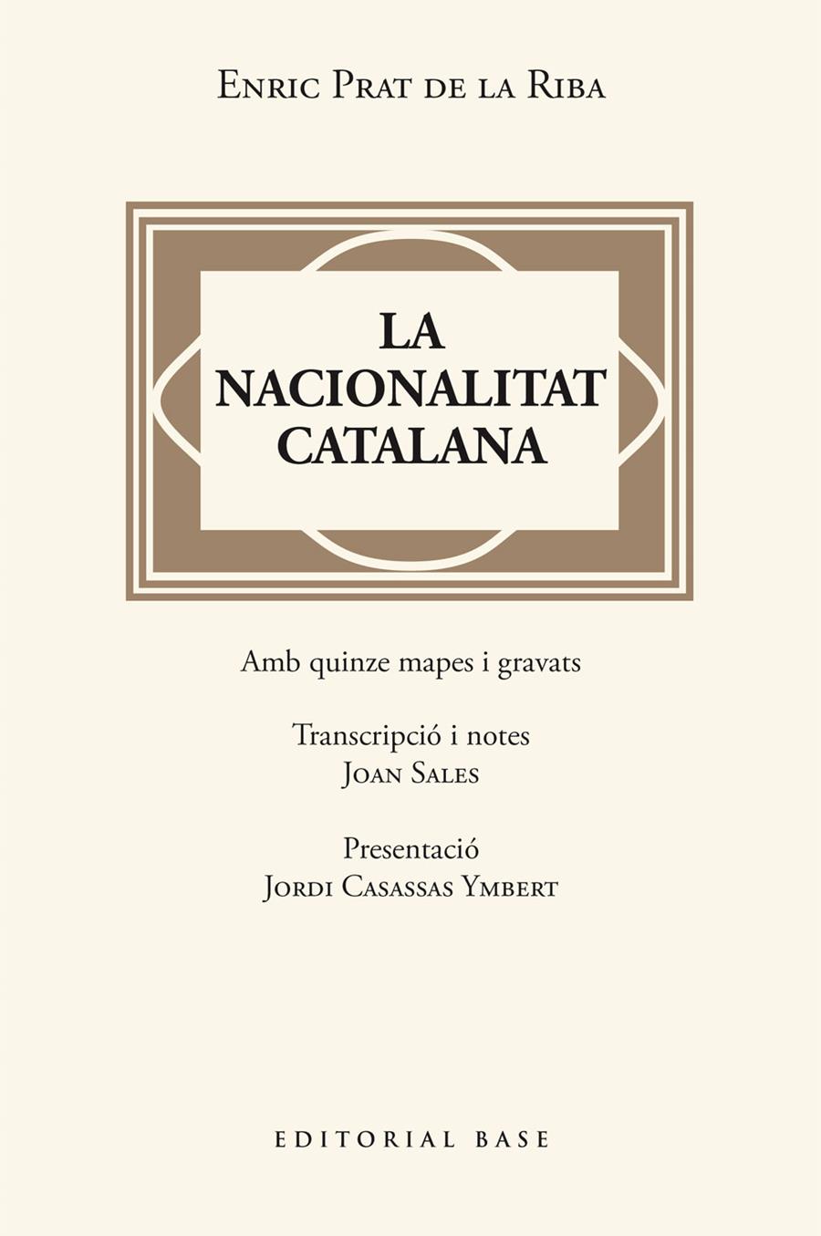 LA NACIONALITAT CATALANA | 9788410131446 | PRAT DE LA RIBA, ENRIC | Llibreria Ombra | Llibreria online de Rubí, Barcelona | Comprar llibres en català i castellà online