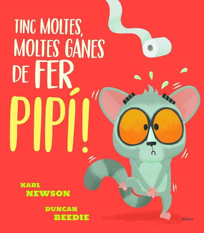 TINC MOLTES, MOLTES GANES DE FER PIPÍ! | 9788447943234 | NEWSON, KARL | Llibreria Ombra | Llibreria online de Rubí, Barcelona | Comprar llibres en català i castellà online