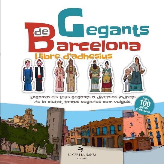 GEGANTS DE BARCELONA. LLIBRE D'ADHESIUS | 9788417756864 | JUANOLO | Llibreria Ombra | Llibreria online de Rubí, Barcelona | Comprar llibres en català i castellà online