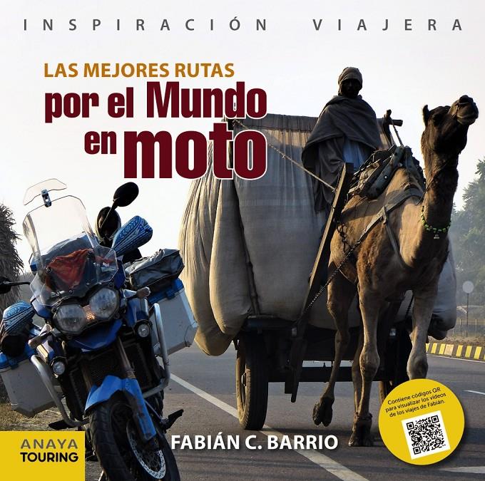 LAS MEJORES RUTAS POR EL MUNDO EN MOTO | 9788499356679 | FABIAN BARRIO | Llibreria Ombra | Llibreria online de Rubí, Barcelona | Comprar llibres en català i castellà online