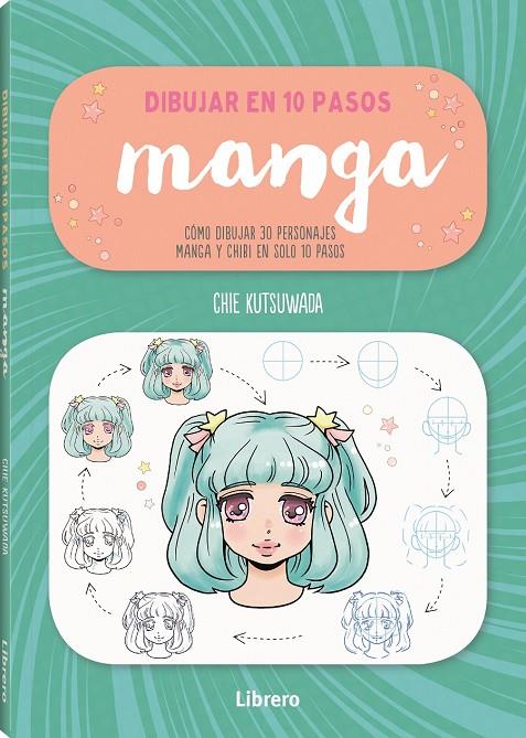 DIBUJAR MANGA EN 10 PASOS | 9789463595711 | KUTSUKAWA, CHIE | Llibreria Ombra | Llibreria online de Rubí, Barcelona | Comprar llibres en català i castellà online