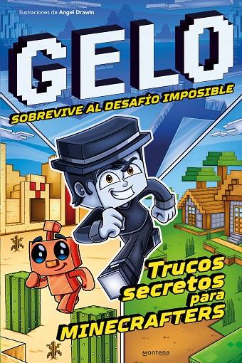 GELO SOBREVIVE AL DESAFÍO IMPOSIBLE | 9788419421722 | GELO MINECRAFT | Llibreria Ombra | Llibreria online de Rubí, Barcelona | Comprar llibres en català i castellà online