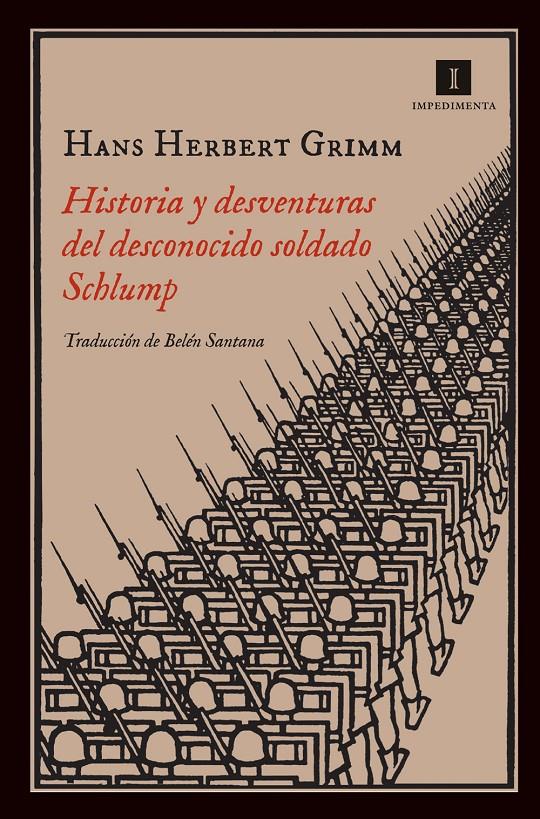 HISTORIA Y DESVENTURAS DEL DESCONOCIDO SOLDADO SCHLUMP | 9788415979142 | HANS HERBERT GRIMM | Llibreria Ombra | Llibreria online de Rubí, Barcelona | Comprar llibres en català i castellà online