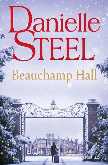 BEAUCHAMP HALL | 9788466372428 | STEEL, DANIELLE | Llibreria Ombra | Llibreria online de Rubí, Barcelona | Comprar llibres en català i castellà online