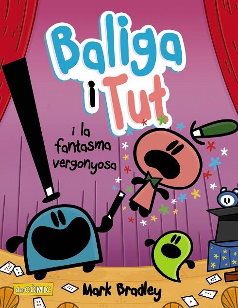 BALIGA I TUT I LA FANTASMA VERGONYOSA | 9788448960117 | BRADLEY, MARK | Llibreria Ombra | Llibreria online de Rubí, Barcelona | Comprar llibres en català i castellà online