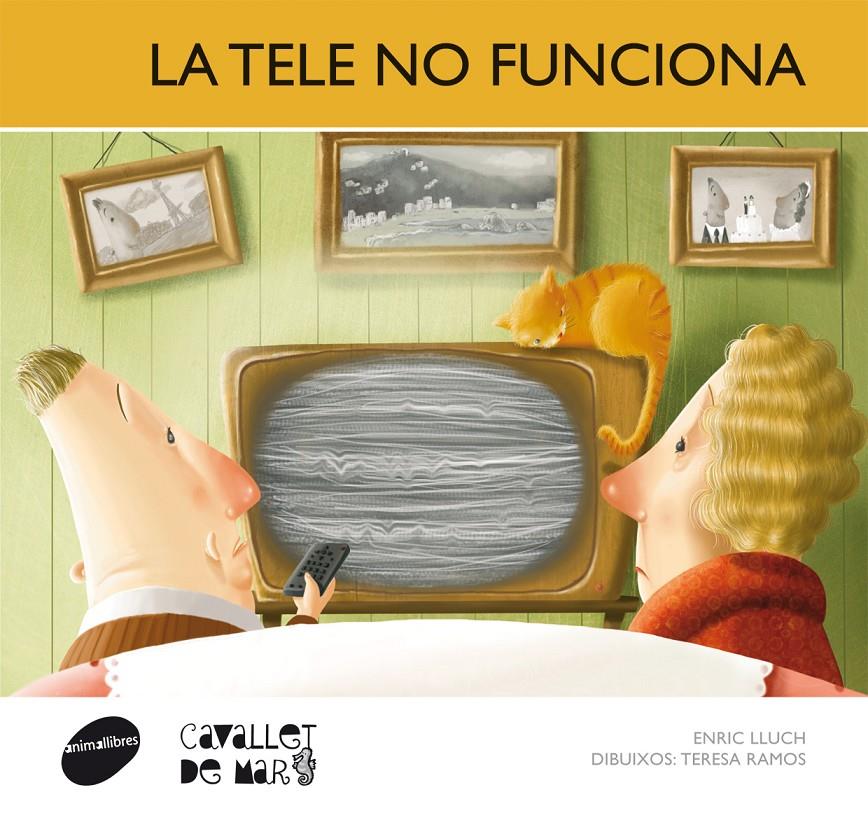 LA TELE NO FUNCIONA | 9788415095712 | ENRIC LLUCH | Llibreria Ombra | Llibreria online de Rubí, Barcelona | Comprar llibres en català i castellà online