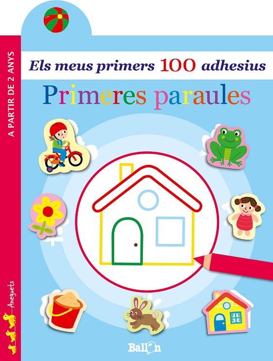 PRIMERES PARAULES - ELS MEUS PRIMERS 100 ADHESIUS | 9789403204901 | BALLON | Llibreria Ombra | Llibreria online de Rubí, Barcelona | Comprar llibres en català i castellà online