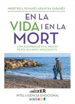 EN LA VIDA I EN LA MORT | 9788498838176 | PUYANÉ, MERITXELL/ SABANÉS, ARANTXA | Llibreria Ombra | Llibreria online de Rubí, Barcelona | Comprar llibres en català i castellà online