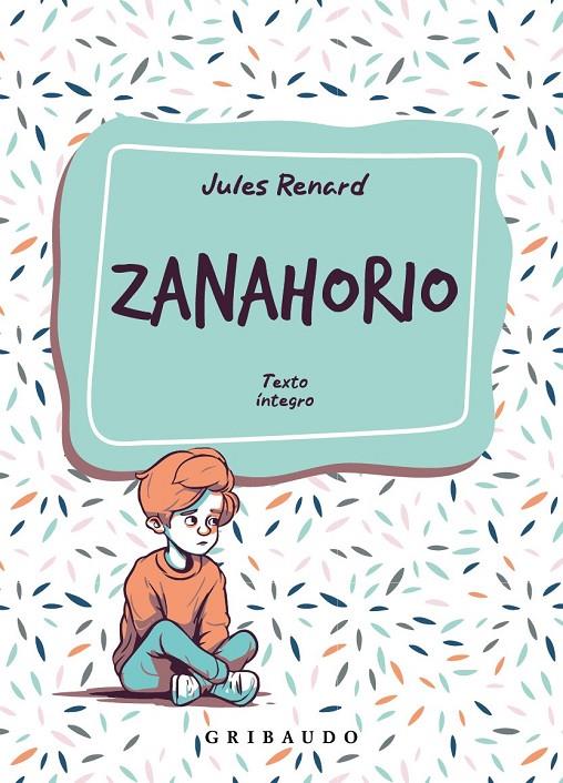 ZANAHORIO | 9788412804614 | RENARD, JULES | Llibreria Ombra | Llibreria online de Rubí, Barcelona | Comprar llibres en català i castellà online