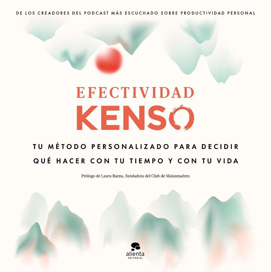 EFECTIVIDAD KENSO | 9788413442143 | HERNÁNDEZ, RAÚL/GONZALO, ENRIQUE/SANGERS, JEROEN | Llibreria Ombra | Llibreria online de Rubí, Barcelona | Comprar llibres en català i castellà online