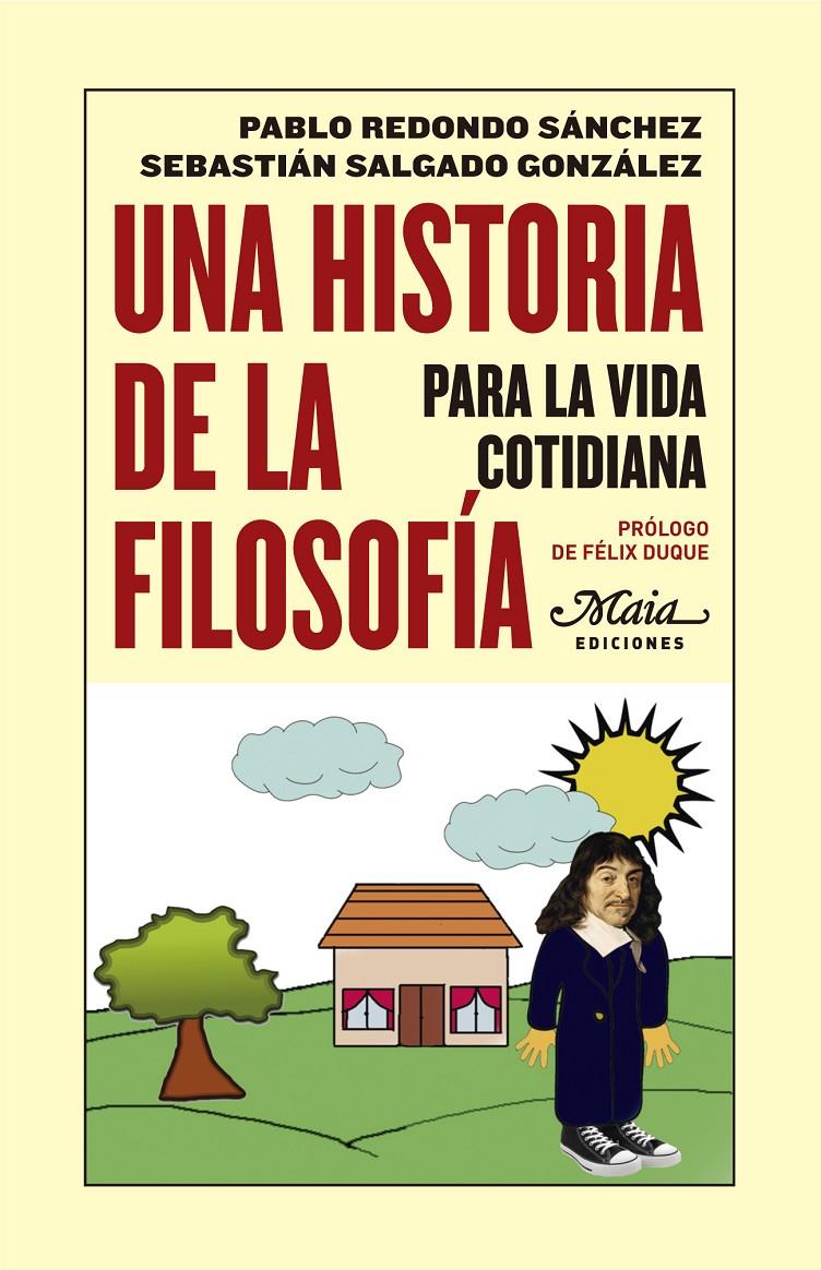 UNA HISTORIA DE LA FILOSOFÍA PARA LA VIDA COTIDIANA | 9788492724499 | PABLO REDONDO - SEBASTIAN SALGADO | Llibreria Ombra | Llibreria online de Rubí, Barcelona | Comprar llibres en català i castellà online