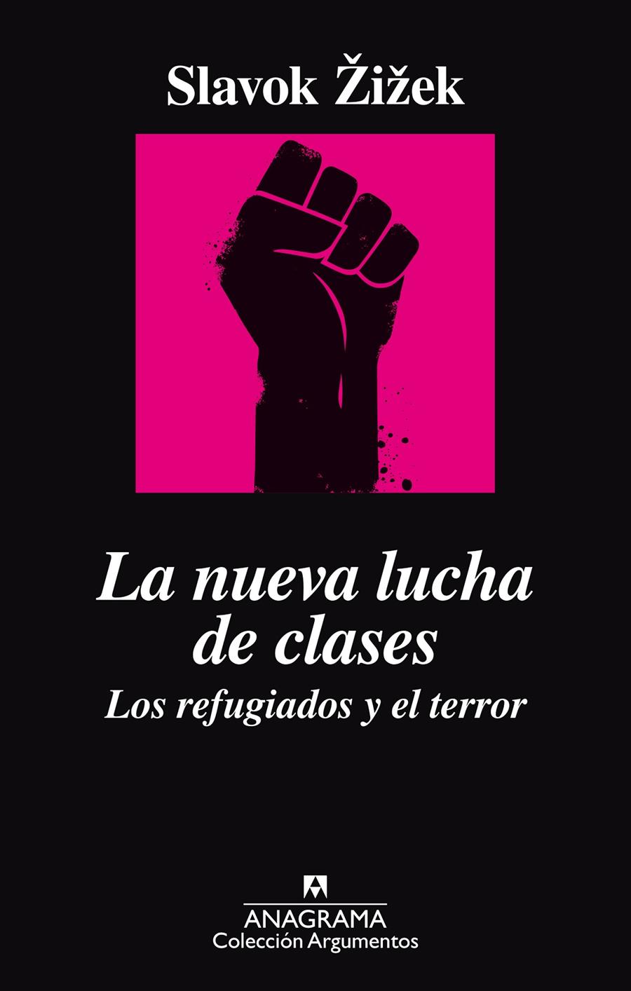 LA NUEVA LUCHA DE CLASES. LOS REFUGIADOS Y EL TERROR | 9788433964014 | SLAVOJ ZIZEK | Llibreria Ombra | Llibreria online de Rubí, Barcelona | Comprar llibres en català i castellà online