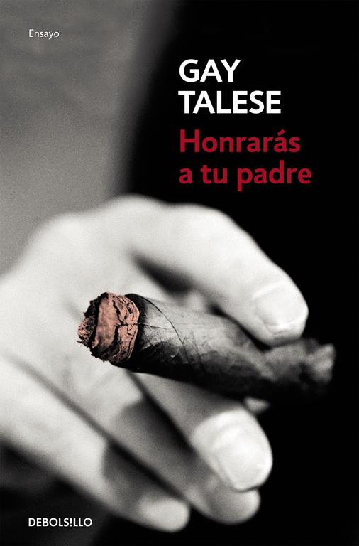 HONRARÁS A TU PADRE | 9788466332040 | TALESE,GAY | Llibreria Ombra | Llibreria online de Rubí, Barcelona | Comprar llibres en català i castellà online