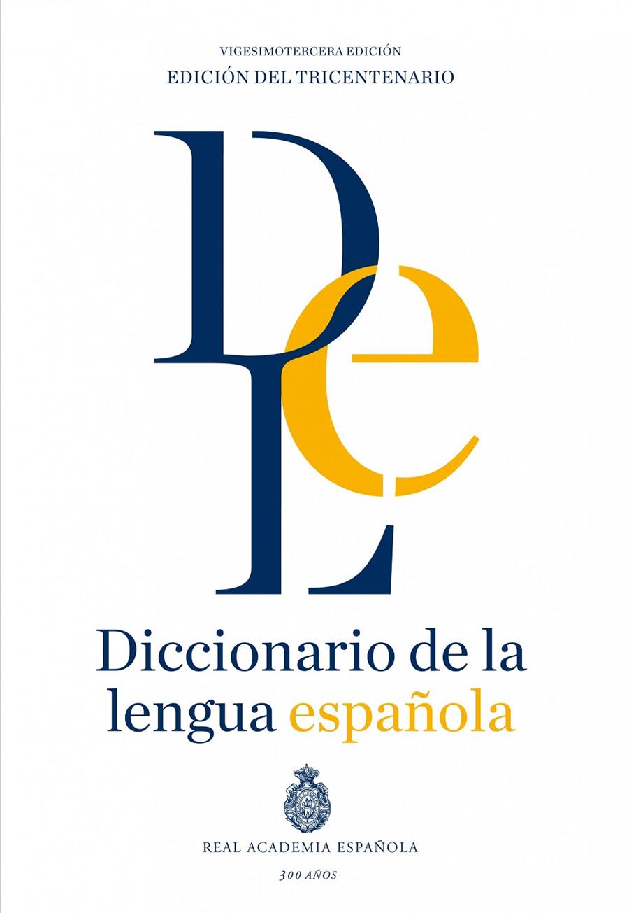 DICCIONARIO DE LA LENGUA ESPAÑOLA. RAE. VIGESIMOTERCERA EDICIÓN. VERSIÓN NORMAL | 9788467041897 | REAL ACADEMIA ESPAÑOLA | Llibreria Ombra | Llibreria online de Rubí, Barcelona | Comprar llibres en català i castellà online