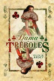 DAMA DE TRÉBOLES | 9788497348935 | OLIVIA ARDEY | Llibreria Ombra | Llibreria online de Rubí, Barcelona | Comprar llibres en català i castellà online