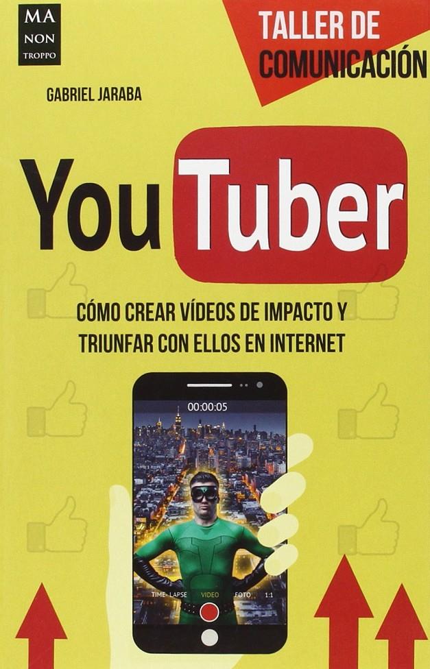 YOUTUBER | 9788415256816 | JARABA,GABRIEL | Llibreria Ombra | Llibreria online de Rubí, Barcelona | Comprar llibres en català i castellà online