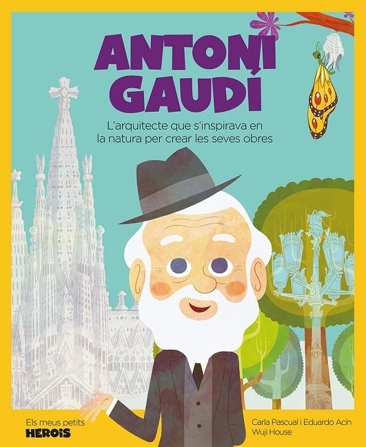 ANTONI GAUDÍ | 9788417822804 | PASCUAL ROIG, CARLA / ACÍN DAL MASCHIO, EDUARDO | Llibreria Ombra | Llibreria online de Rubí, Barcelona | Comprar llibres en català i castellà online