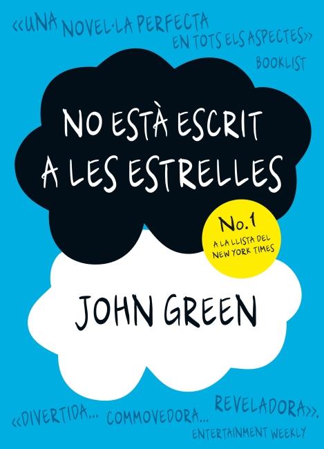 NO ESTA ESCRIT A LES ESTRELLES | 9788499328638 | JOHN GREEN | Llibreria Ombra | Llibreria online de Rubí, Barcelona | Comprar llibres en català i castellà online