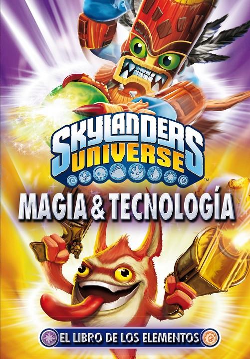 SKYLANDERS EL LIBRO DE LOS ELEMENTOS MAGIA Y TECNOLOGÍA | 9788408112464 | Llibreria Ombra | Llibreria online de Rubí, Barcelona | Comprar llibres en català i castellà online