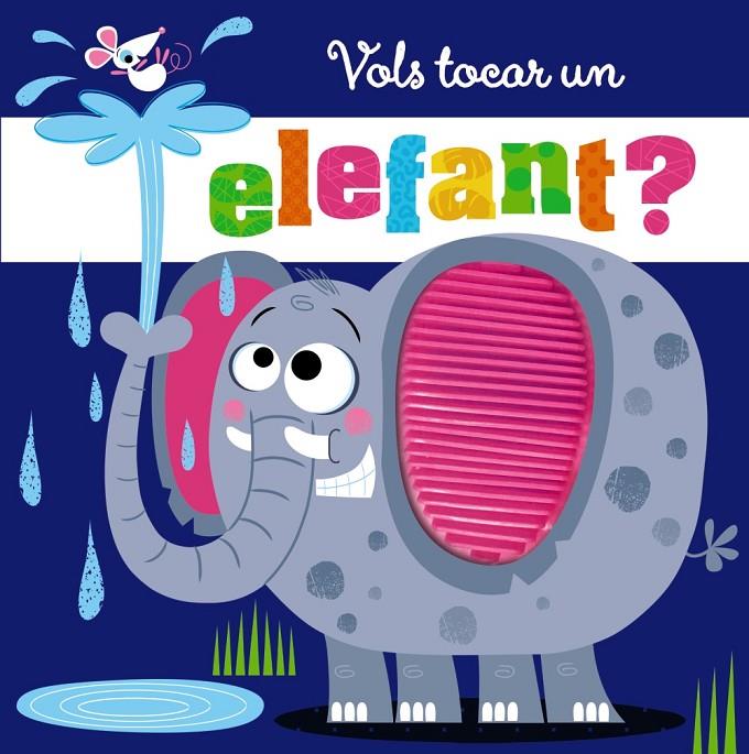 VOLS TOCAR UN ELEFANT? | 9788413492100 | VARIOS AUTORES | Llibreria Ombra | Llibreria online de Rubí, Barcelona | Comprar llibres en català i castellà online