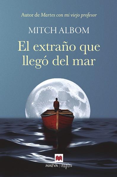 EL EXTRAÑO QUE LLEGÓ DEL MAR | 9788410260535 | ALBOM, MITCH | Llibreria Ombra | Llibreria online de Rubí, Barcelona | Comprar llibres en català i castellà online