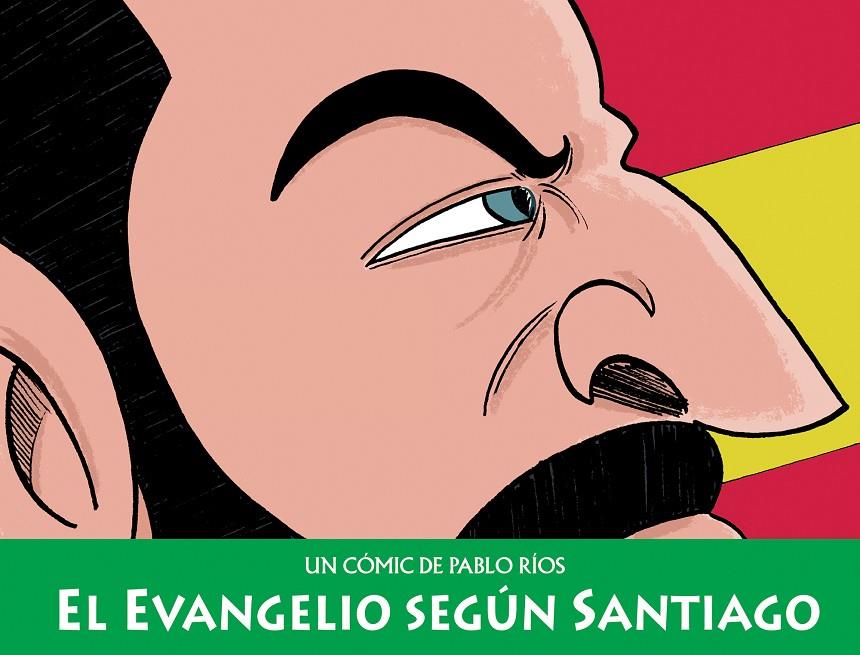 EL EVANGELIO SEGÚN SANTIAGO | 9788494980855 | RÍOS, PABLO | Llibreria Ombra | Llibreria online de Rubí, Barcelona | Comprar llibres en català i castellà online