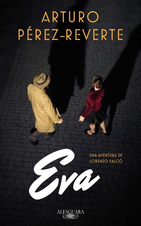 EVA (SERIE FALCÓ) | 9788420419572 | ARTURO PÉREZ-REVERTE | Llibreria Ombra | Llibreria online de Rubí, Barcelona | Comprar llibres en català i castellà online