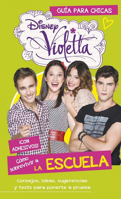 VIOLETTA SOBREVIVIR A LA ESCUELA GUIA PARA CHICAS | 9788499515465 | DISNEY | Llibreria Ombra | Llibreria online de Rubí, Barcelona | Comprar llibres en català i castellà online