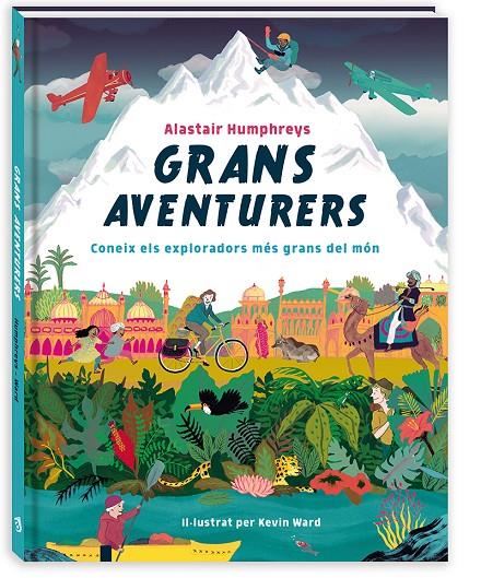 GRANS AVENTURERS | 9788417497460 | HUMPHREYS, ALASTAIR | Llibreria Ombra | Llibreria online de Rubí, Barcelona | Comprar llibres en català i castellà online