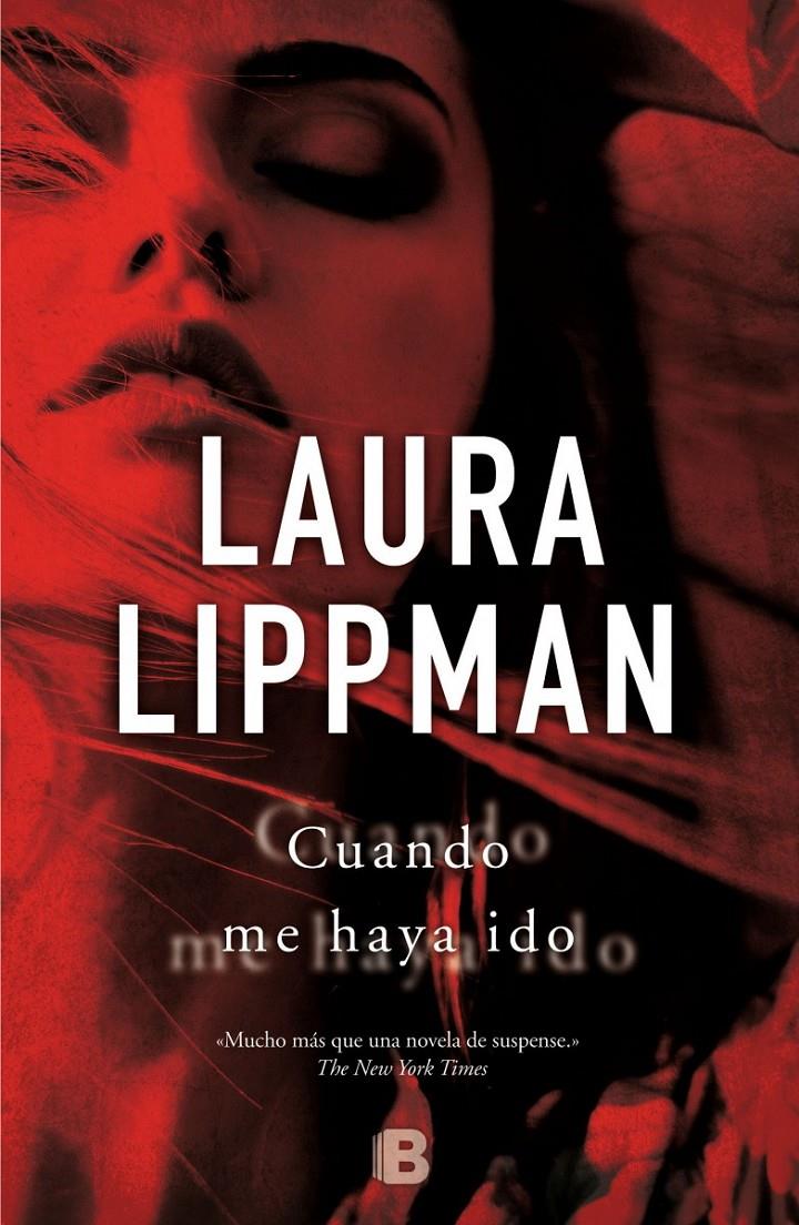 CUANDO ME HAYA IDO | 9788466655378 | LAURA LIPPMAN | Llibreria Ombra | Llibreria online de Rubí, Barcelona | Comprar llibres en català i castellà online