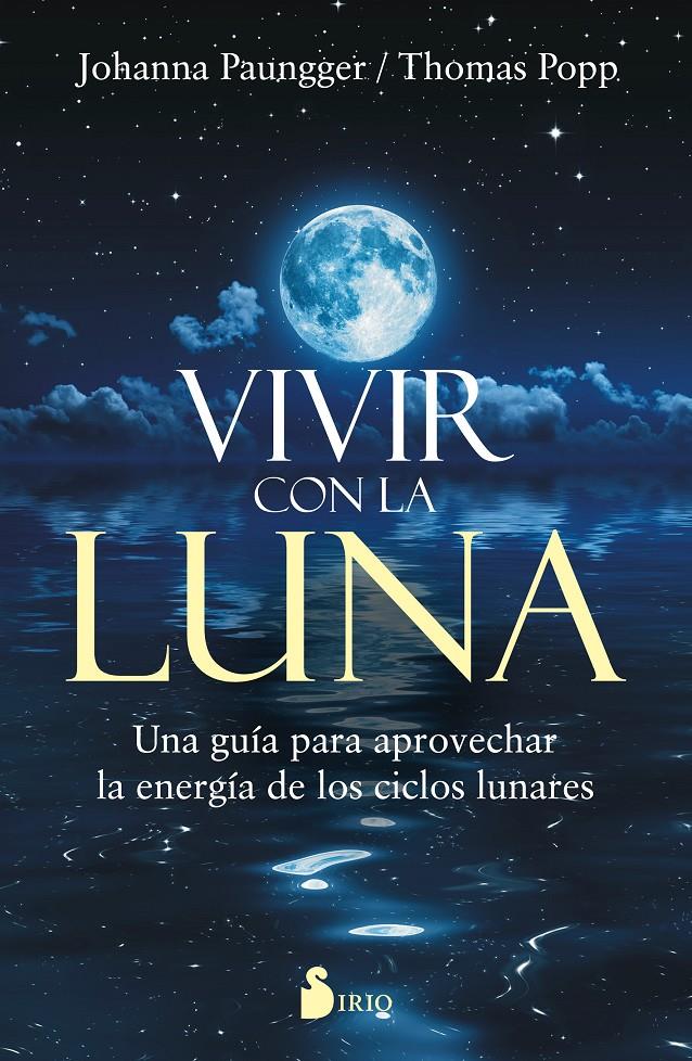 VIVIR CON LA LUNA | 9788416579303 | PAUNGGER, JOHANNA/POPPE, THOMAS | Llibreria Ombra | Llibreria online de Rubí, Barcelona | Comprar llibres en català i castellà online