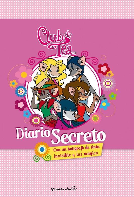 DIARIO SECRETO DEL CLUB DE TEA | 9788408007142 | TEA STILTON | Llibreria Ombra | Llibreria online de Rubí, Barcelona | Comprar llibres en català i castellà online