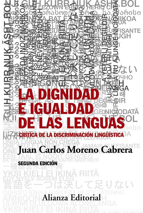 LA DIGNIDAD E IGUALDAD DE LAS LENGUAS | 9788491041382 | MORENO CABRERA, JUAN CARLOS | Llibreria Ombra | Llibreria online de Rubí, Barcelona | Comprar llibres en català i castellà online