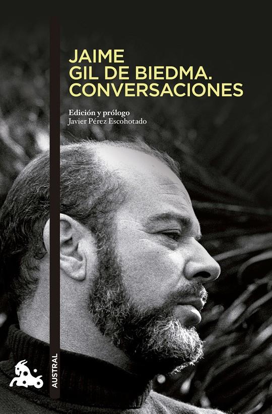 JAIME GIL DE BIEDMA. CONVERSACIONES | 9788494165962 | JAVIER PÉREZ ESCOHOTADO | Llibreria Ombra | Llibreria online de Rubí, Barcelona | Comprar llibres en català i castellà online