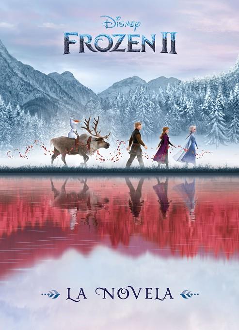 FROZEN 2. LA NOVELA | 9788417062248 | DISNEY | Llibreria Ombra | Llibreria online de Rubí, Barcelona | Comprar llibres en català i castellà online