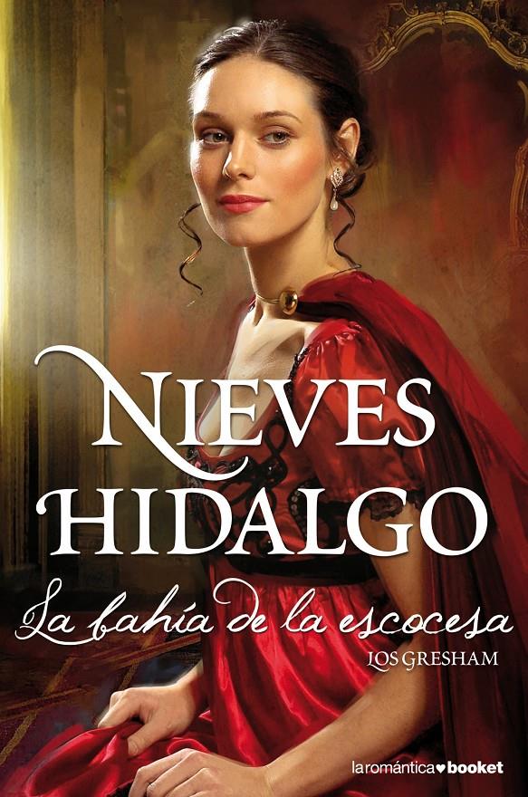 LA BAHÍA DE LA ESCOCESA I LOS GRESHAM | 9788408113645 | NIEVES HIDALGO | Llibreria Ombra | Llibreria online de Rubí, Barcelona | Comprar llibres en català i castellà online