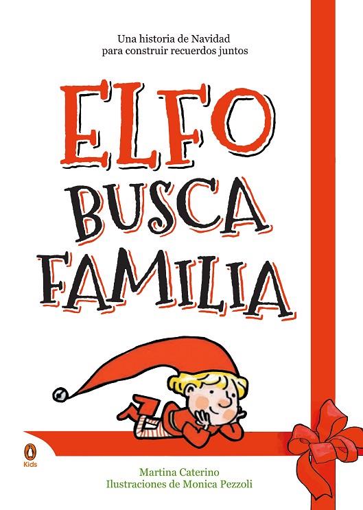 ELFO BUSCA FAMILIA | 9788418817465 | CATERINO, MARTINA/PEZZOLI, MONICA | Llibreria Ombra | Llibreria online de Rubí, Barcelona | Comprar llibres en català i castellà online